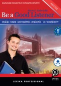 Be a Good Listener