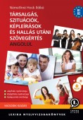 Társalgás, szituációk, képleírások, és hallás utáni szövegértés angolul